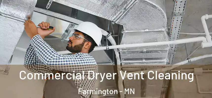  Commercial Dryer Vent Cleaning Farmington - MN