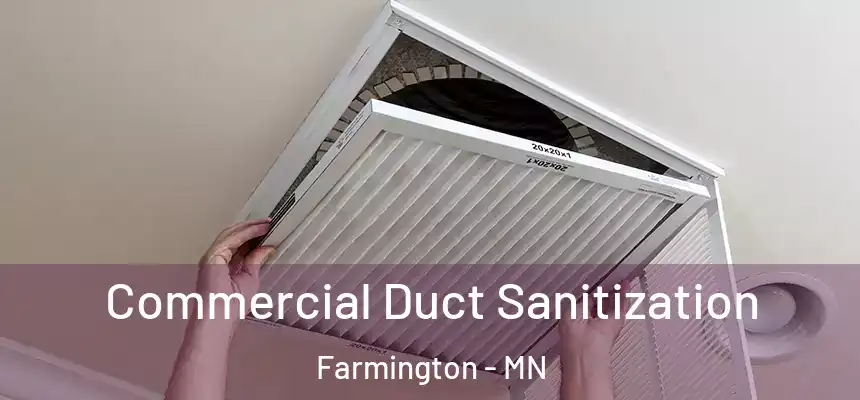  Commercial Duct Sanitization Farmington - MN