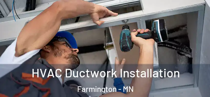  HVAC Ductwork Installation Farmington - MN
