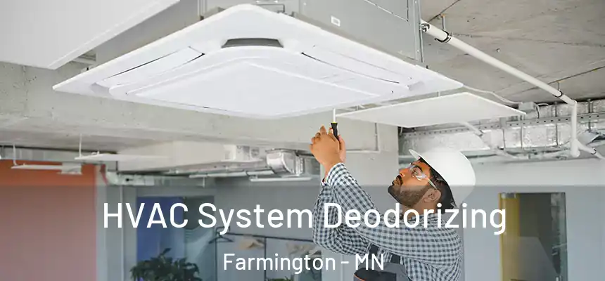  HVAC System Deodorizing Farmington - MN