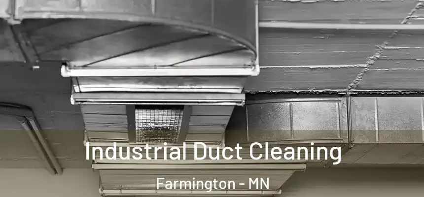  Industrial Duct Cleaning Farmington - MN