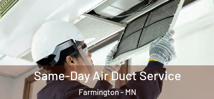  Same-Day Air Duct Service Farmington - MN