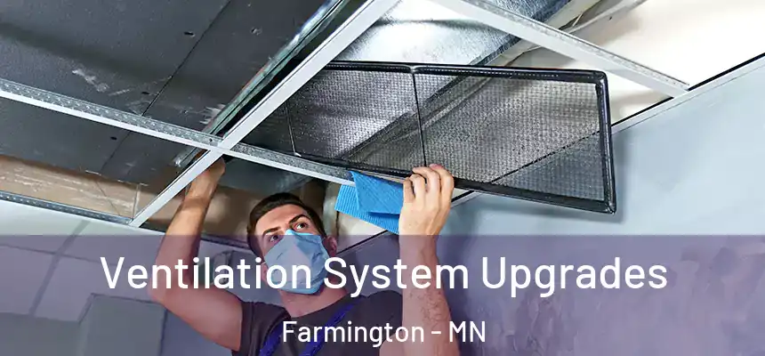  Ventilation System Upgrades Farmington - MN